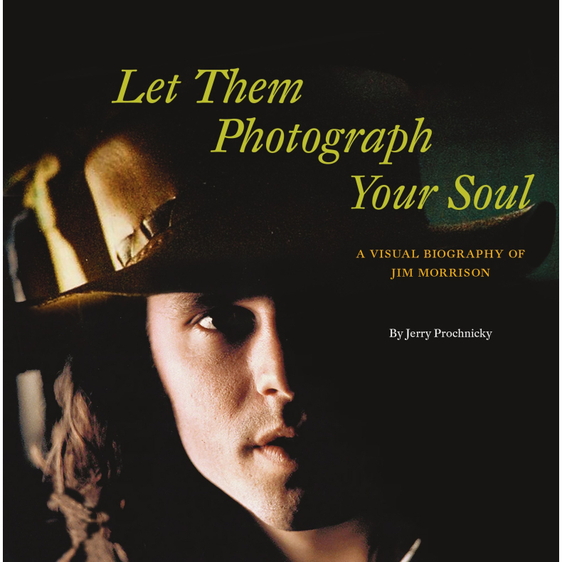 Let Them Photograph Your Soul - Jerry Prochnicky book 