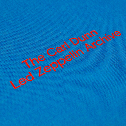 They Ask No Quarter - The Carl Dunn Led Zeppelin Archive Book