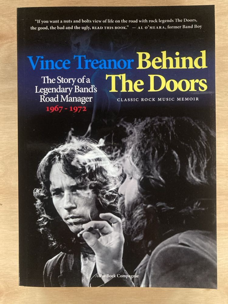 Behind The Doors — Memoirs of The Doors' Road Manager (1967-1972